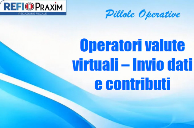 Operatori valute virtuali – Invio dati e contributi