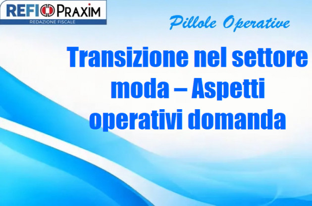 Transizione nel settore moda – Aspetti operativi domanda