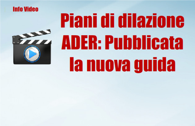 Piani di dilazione ADER: Pubblicata la nuova guida