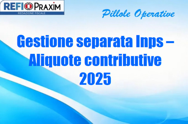 Gestione separata Inps – Aliquote contributive 2025