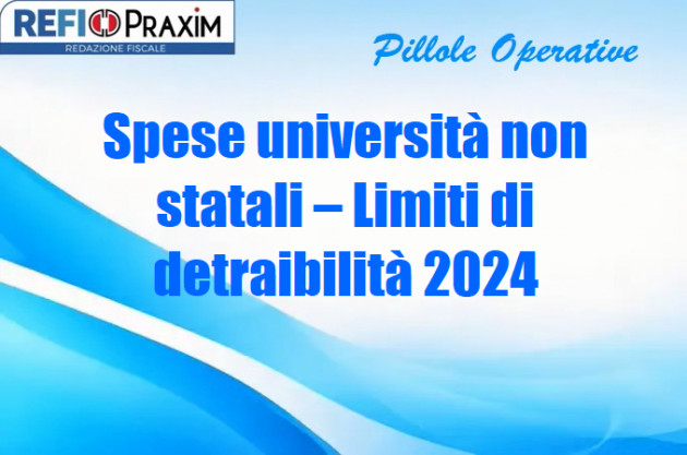 Spese università non statali – Limiti di detraibilità 2024
