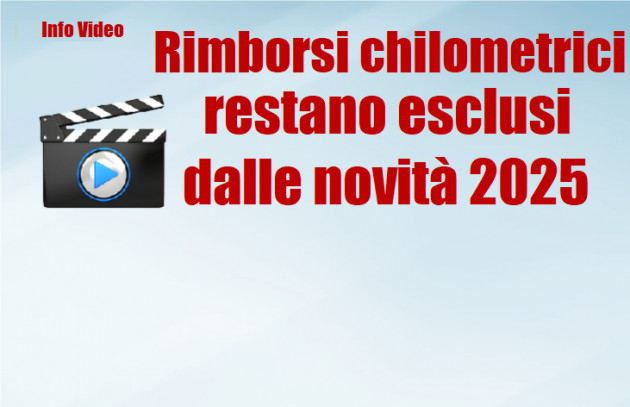 Rimborsi chilometrici restano esclusi dalle novità 2025