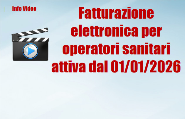 Fatturazione elettronica per operatori sanitari attiva dal 01/01/2026
