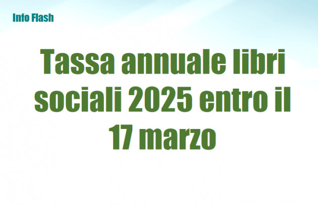 Tassa annuale libri sociali per il 2025 entro il 17 marzo