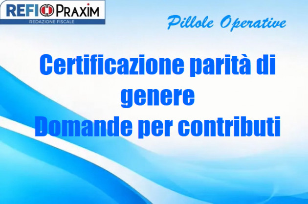 Certificazione parità di genere – Domande per contributi