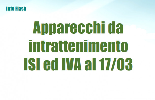 Apparecchi da intrattenimento – ISI ed IVA 2025 entro il 17 marzo