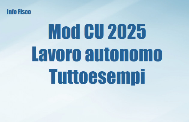 Mod CU 2025 - Sezione Lavoro autonomo - Tuttoesempi