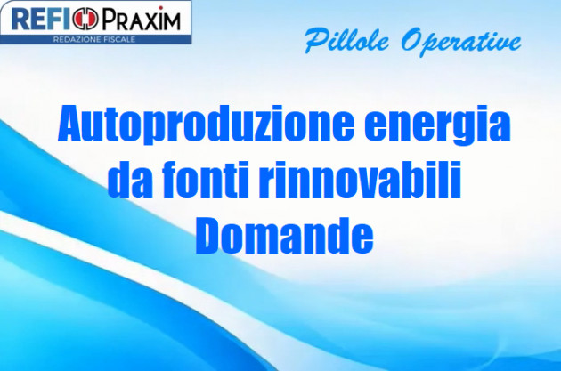 Autoproduzione energia da fonti rinnovabili – Domande