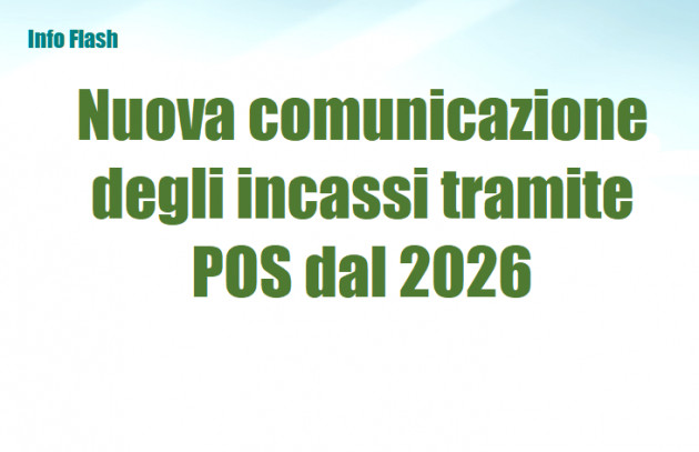 Nuova comunicazione degli acquirer degli incassi col POS dal 2026