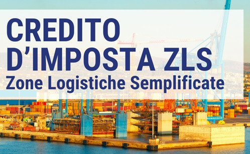 ZLS - Approvati i modelli per richiedere il credito d’imposta sugli investimenti dal 1 gennaio al 15 novembre 2025