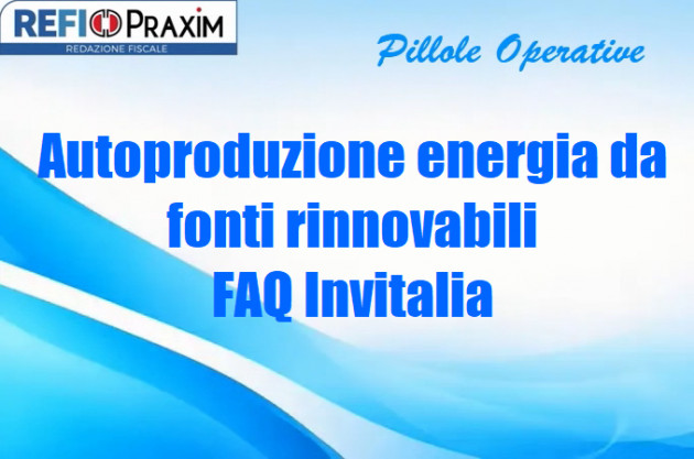 Autoproduzione energia da fonti rinnovabili – FAQ Invitalia