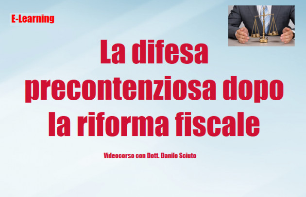 Differita - La difesa precontenziosa dopo la riforma fiscale