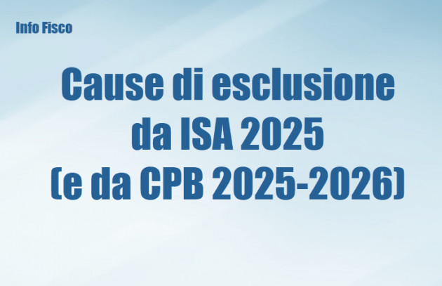 Cause di esclusione dagli ISA 2025 (e dal CPB)