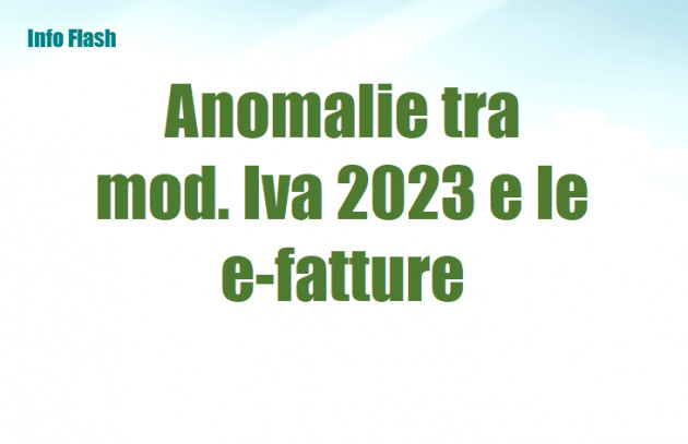 Anomalie tra mod Iva 2023 e le e-fatture e corrispettivi telematici