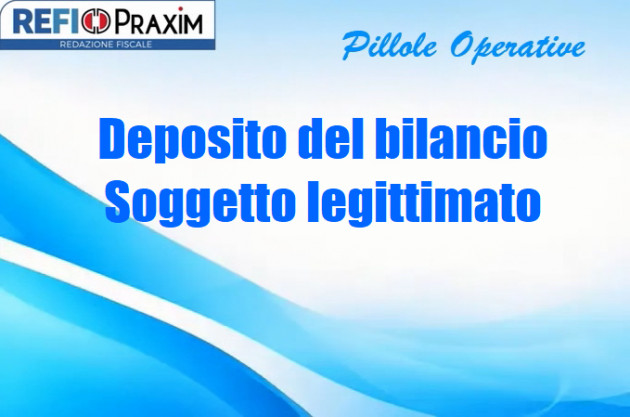 Deposito del bilancio – Soggetto legittimato