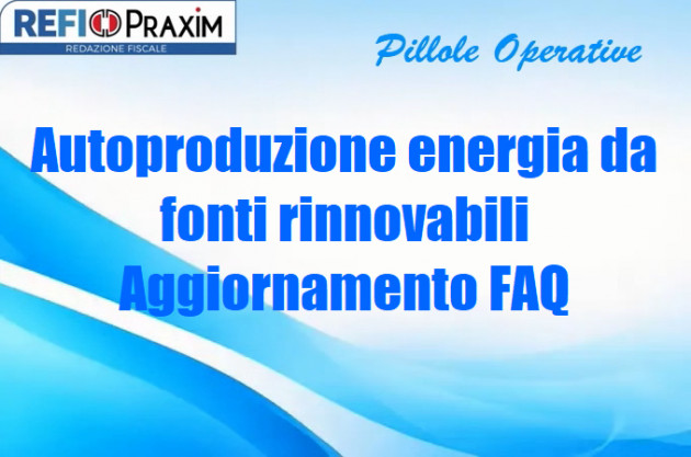 Autoproduzione energia da fonti rinnovabili – Aggiornamento FAQ