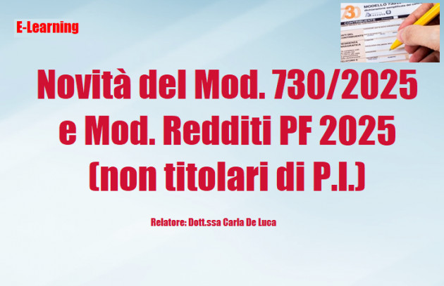 Novità del Mod. 730/2025 e Mod. Redditi PF 2025 (non titolari di P.I.)