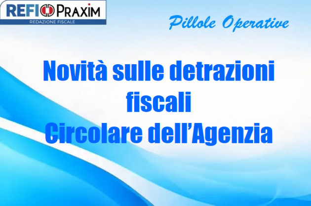 Novità sulle detrazioni fiscali – Circolare dell’Agenzia