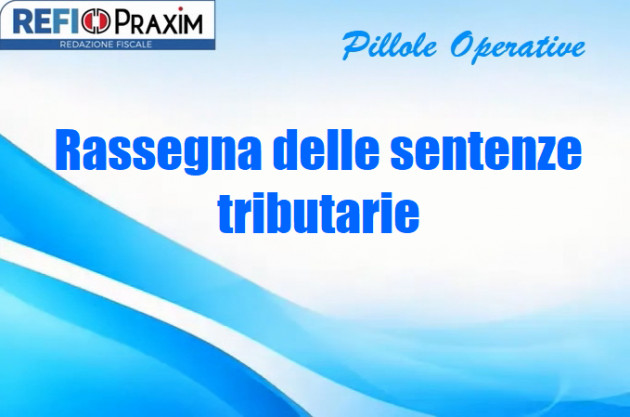 Rassegna delle sentenze tributarie