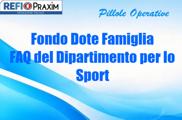 Fondo Dote Famiglia – FAQ del Dipartimento per lo Sport