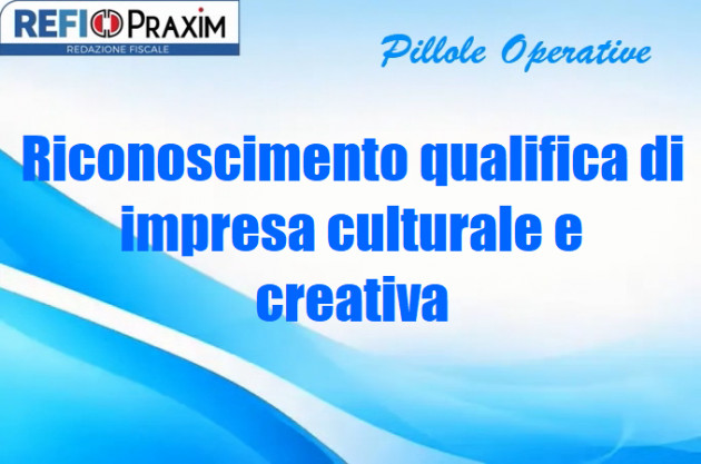 Riconoscimento qualifica di impresa culturale e creativa