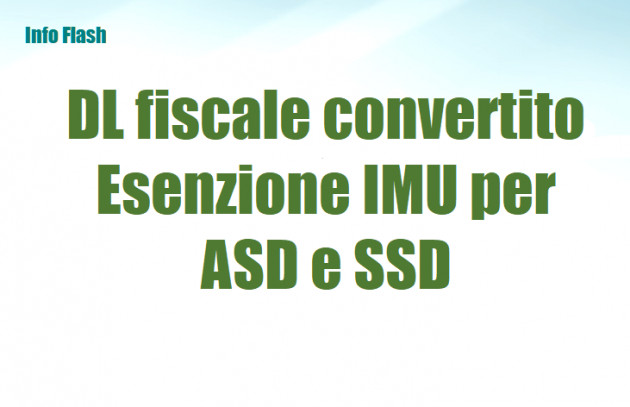 Decreto fiscale convertito - Esenzione IMU per ASD e SSD
