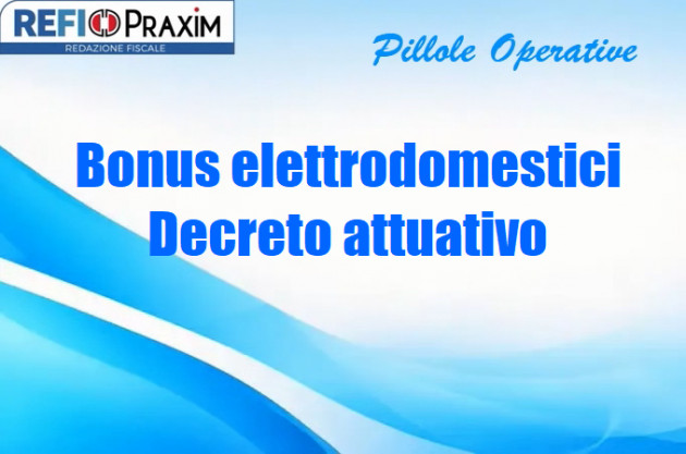 Bonus elettrodomestici – Decreto attuativo