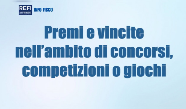 Premi e vincite nell’ambito di concorsi, competizioni o giochi