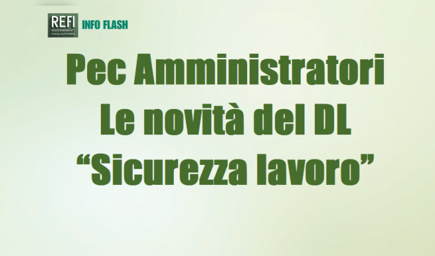 Pec degli amministratori - Le novità del “decreto sicurezza lavoro”