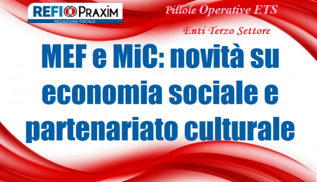 MEF e MiC: novità su economia sociale e partenariato pubblico-privato culturale