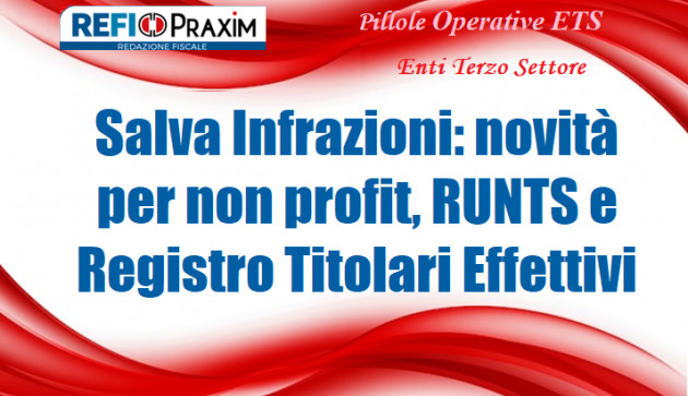 Legge Salva Infrazioni: novità per enti non profit, RUNTS e Registro Titolari Effettivi