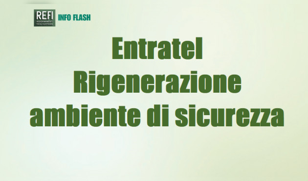 Entratel - Rigenerazione dell’ambiente di sicurezza