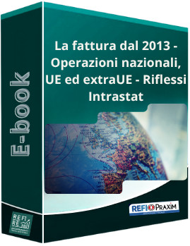 La fattura dal 2013 - Operazioni nazionali, UE ed extraUE - Riflessi Intrastat