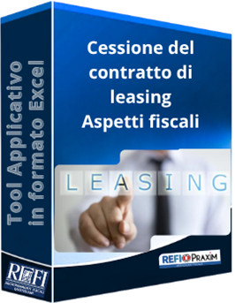 Cessione del contratto di leasing - Aspetti fiscali
