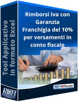 Rimborsi Iva con Garanzia - Franchigia del 10% per versamenti in conto fiscale