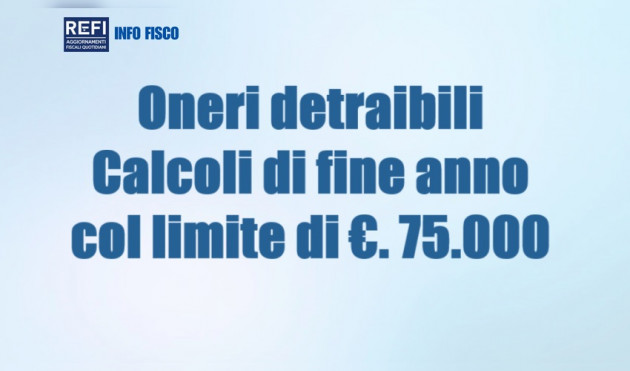 Oneri detraibili - Calcoli di fine anno e nuovo limite di detrazione