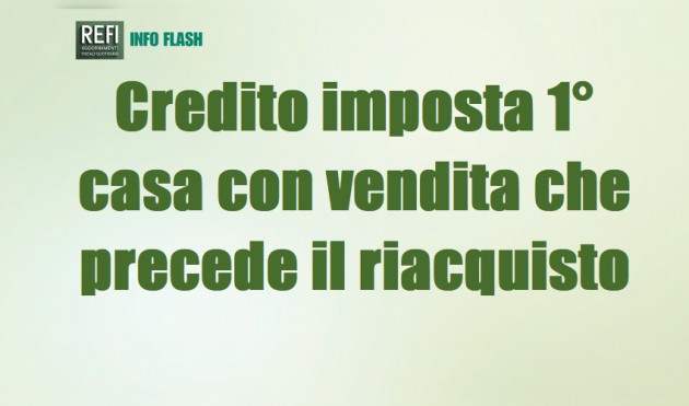 Credito imposta per ricquisto della "prima casa” con vendita che precede il riacquisto