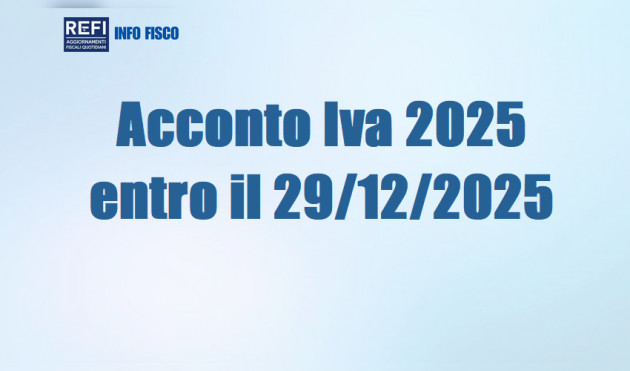 Acconto Iva 2025 entro il 29 dicembre