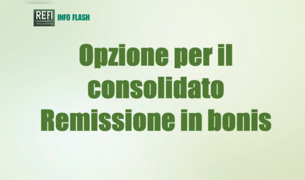Opzione per il consolidato della controllata - Remissione in bonis