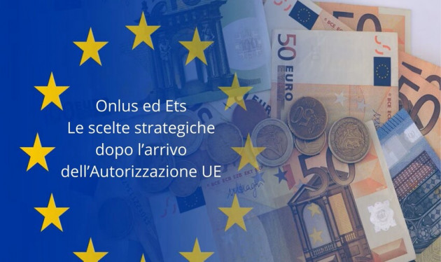 Differita - Onlus ed Ets - Le scelte strategiche dopo l’arrivo dell’Autorizzazione UE