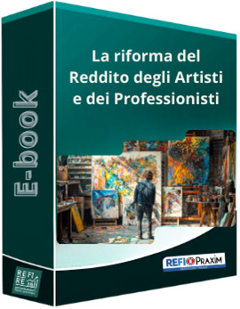 La riforma del Reddito degli Artisti e dei Professionisti