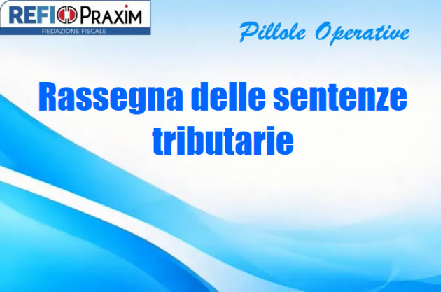 Rassegna delle sentenze tributarie