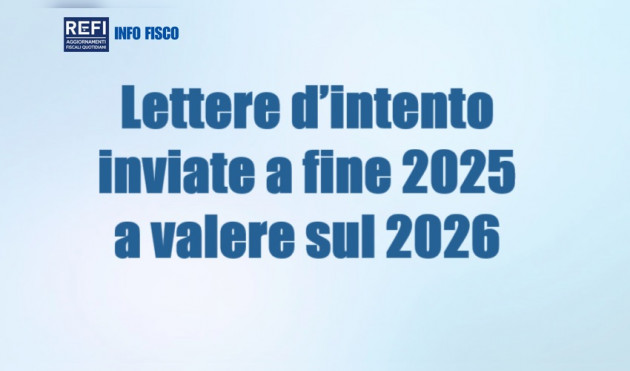 Lettere di intento trasmesse a fine 2025 a valere sul 2026