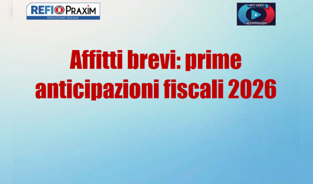 Affitti brevi: prime anticipazioni fiscali 2026