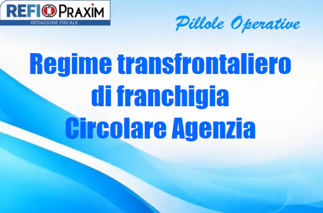Regime transfrontaliero di franchigia – Circolare Agenzia
