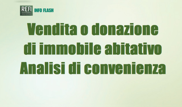 Vendita o donazione di immobile abitativo - Analisi di convenienza