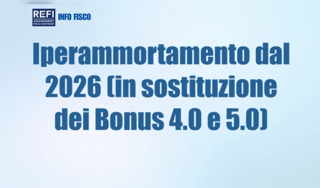 Iperammortamento dal 2026 (in sostituzione dei Bonus 4.0 e 5.0)