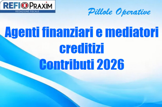 Agenti finanziari e mediatori creditizi – Contributi 2026