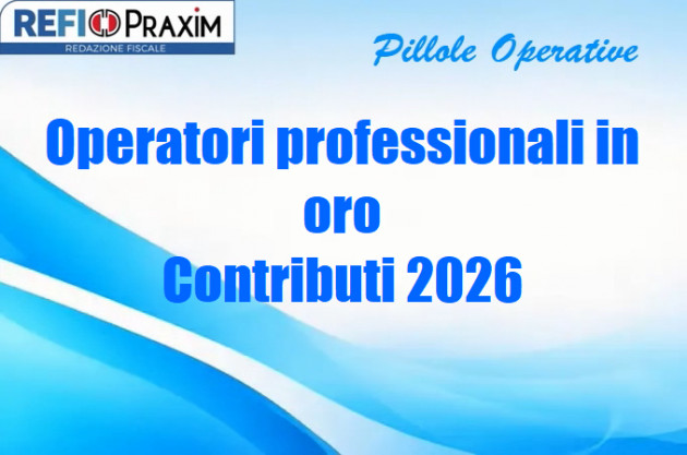 Operatori professionali in oro – Contributi 2026