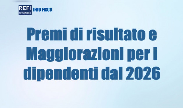 Premi di risultato e Maggiorazioni nel lavoro dipendente dal 2026